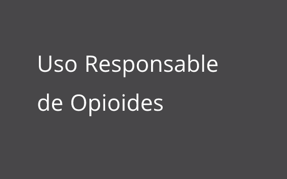 Uso Responsible de Opioides